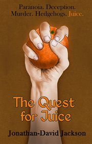 The quest for juice cover image