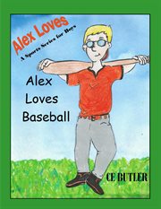 Alex loves baseball cover image