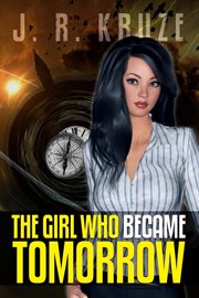 The girl who became tomorrow cover image