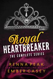 Royal heartbreaker: the complete series cover image