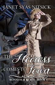 The heiress comes to town cover image