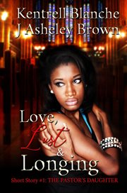 Love, lust & longing: the pastor's daughter cover image