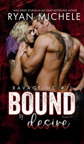 Bound by Desire : Ravage MC cover image