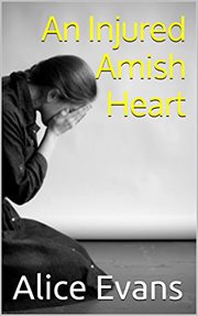 An injured amish heart cover image