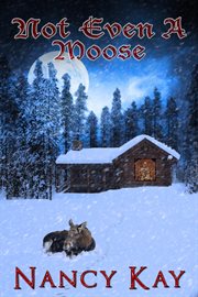Not even a moose cover image