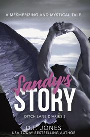 Sandy's story. Ditch Lane Diaries cover image