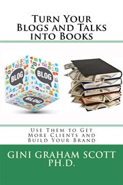 Turn your blogs and talks into books cover image