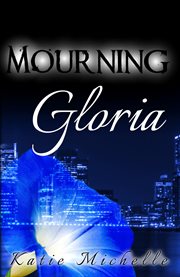 Mourning gloria cover image