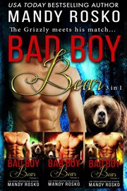 Bad boy bear : 3 in 1 cover image