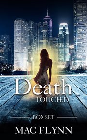 Death touched box set. Books #1-4 cover image
