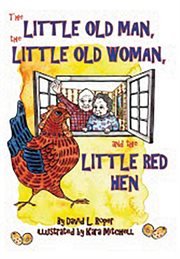 The little old man, the little old woman, and the little red hen cover image