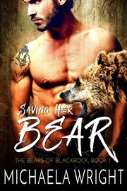 SAVING HER BEAR cover image