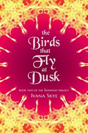 The birds that fly at dusk cover image