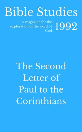 Cover image for Bible Studies 1992 - The Second Letter of Paul to the Corinthians