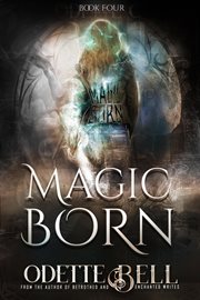 Magic born book four cover image
