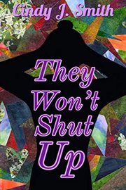 They won't shut up cover image
