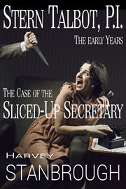 The case of the sliced-up secretary cover image