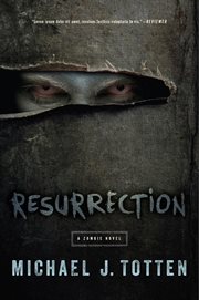 Resurrection : a zombie novel cover image