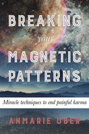 BREAKING YOUR MAGNETIC PATTERNS cover image