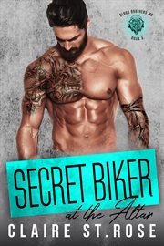 Secret Biker at the Altar cover image