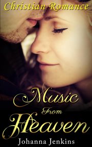 Music from heaven - christian romance cover image