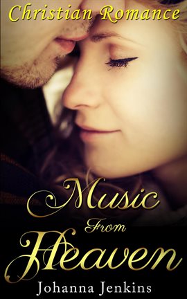 Cover image for Music from Heaven - Christian Romance