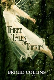 Three tales of faeries cover image