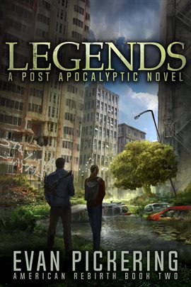 Cover image for Legends: A Post-Apocalyptic Novel