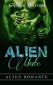 Alien mate - alien invasion romance cover image