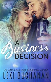 A Business Decision : McKenzie Cousins cover image