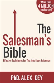 The Salesman's Bible : Effective Techniques for the Ambitious Salesman cover image