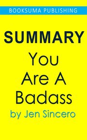 Summary of you are a badass by jen sincero cover image