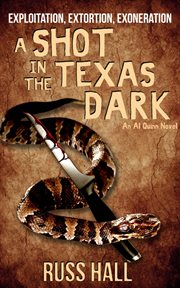 A shot in the texas dark cover image