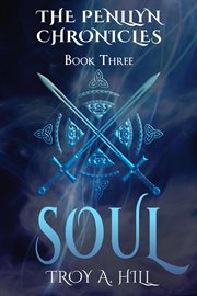 Soul: epic fantasy in dark britain : Epic Fantasy in Dark Britain cover image