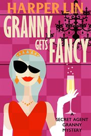 Granny gets fancy cover image