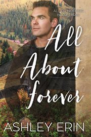 All About Forever : All or Nothing cover image