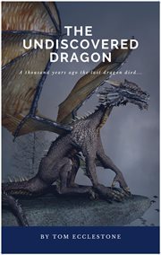 The undiscovered dragon cover image