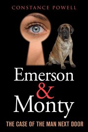 Emerson & monty: the case of the man next door cover image