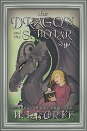 The dragon and the scholar saga. Volumes one through four cover image