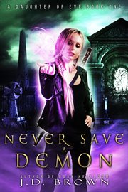 Never save a demon cover image