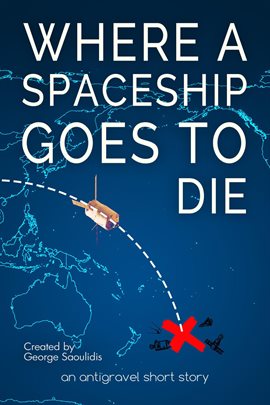 Cover image for Where a Spaceship Goes to Die
