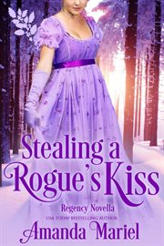 Stealing a rogue's kiss cover image