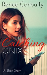 Catching Onix cover image