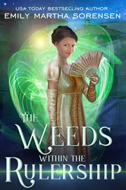 The weeds within the rulership. Book #0.5 cover image