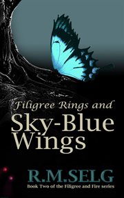 Filigree rings and sky-blue wings cover image