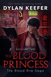 The blood princess : Episode One: The Blood Rite Saga: Season One, #1 cover image
