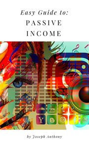 Easy guide to: passive income cover image