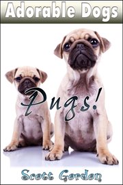 Adorable dogs: pugs cover image