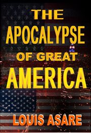 The apocalypse of great america cover image