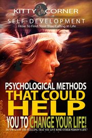 Psychological methods that could help you to change your life! cover image